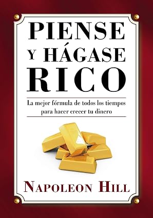 Libro Piense y Hágase Rico (Think and Grow Rich Series) (Spanish Edition) de Napoleon Hill