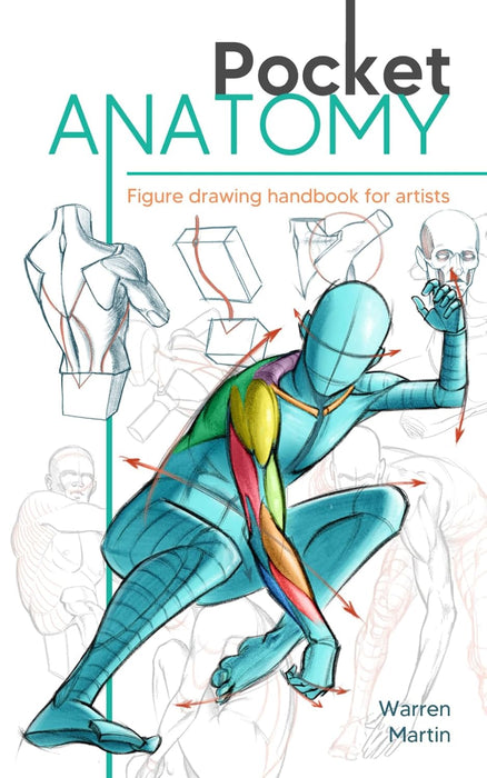 Anatomía de bolsillo: Manual de dibujo de figura humana a color para artistas