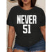 Camiseta deportiva informal y elegante de algodón para mujer con estampado del eslogan "NEVER 51" - Quierox - Tienda Online