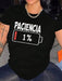 Camiseta "Paciencia 1%", estampado con humor para uso diario, estilo casual y urbano - Quierox - Tienda Online