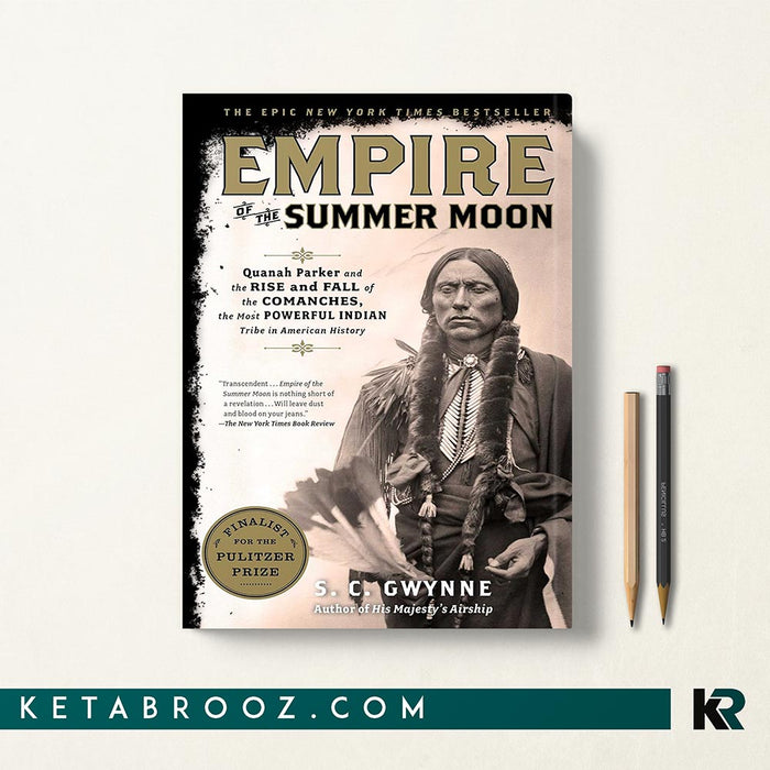 El imperio de la luna de verano: Quanah Parker y el ascenso y la caída - Quierox - Tienda Online