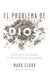 El problema de Dios: Respuestas a los desafíos - Quierox - Tienda Online
