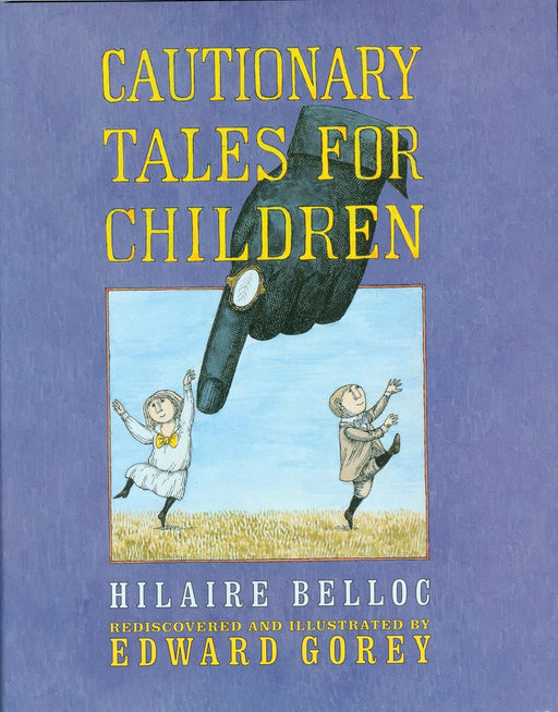 Libro Cautionary Tales for Children de Hilaire Belloc (Author), Edward Gorey (Illustrator) - Quierox - Tienda Online