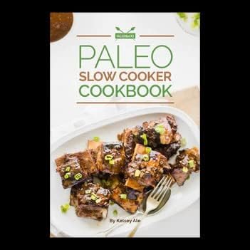 Libro de recetas de ollas de cocción lenta PaleoHacks, Por Kelsey Ale, en ingles - Quierox - Tienda Online