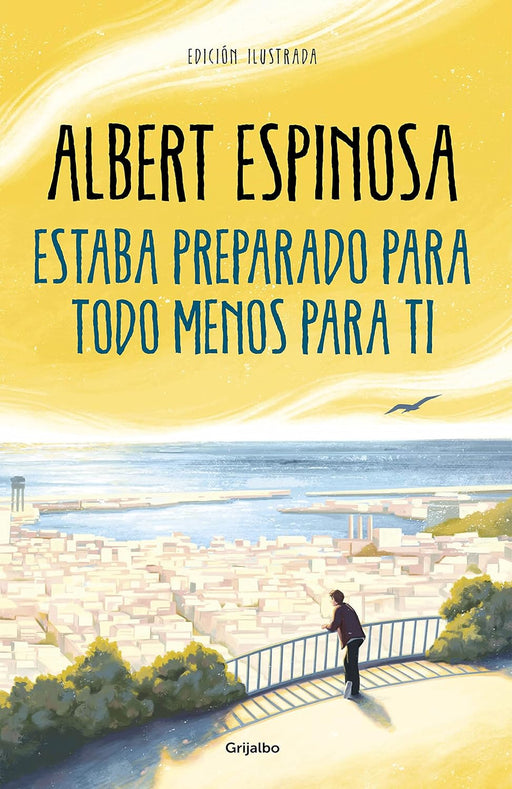 LIBRO Estaba preparado para todo menos para ti de Albert Espinosa, tapa dura - Quierox - Tienda Online