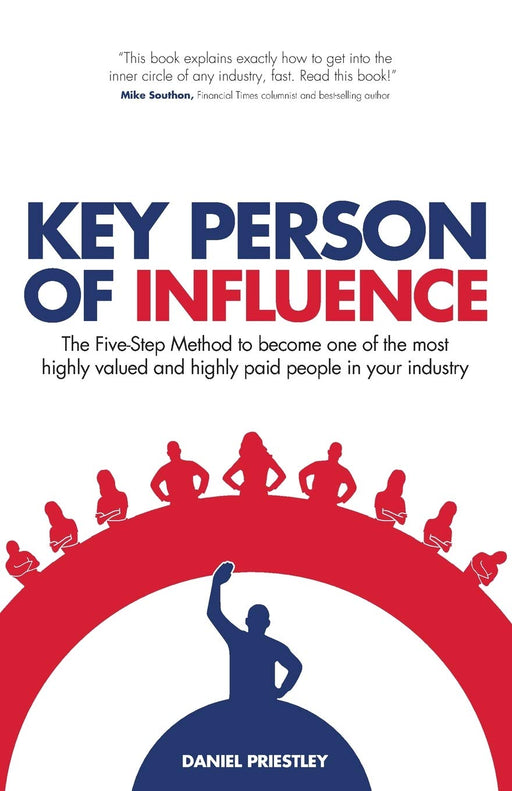 LIBRO Key Person of Influence de Daniel Priestley & Mike Reid - Quierox - Tienda Online