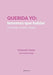 Libro: Querida yo: tenemos que habla - Quierox - Tienda Online