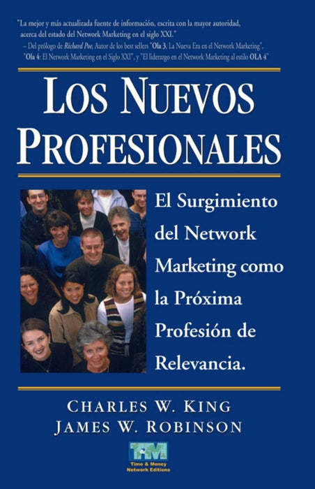 LOS NUEVOS PROFESIONALES: El Surgimiento del Network Marketing como la Próxima Profesión de Relevancia (Spanish Edition) - Quierox - Tienda Online