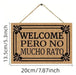 SHEIN Letreros Para El Hogar dice "BIENVENIDO PERO NO MUCHO RATO" - Quierox - Tienda Online