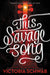 This Savage Song de Victoria Schwab, tapa dura - Quierox - Tienda Online