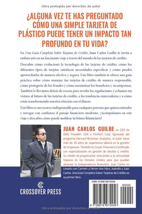 Una Guía Completa Sobre las Tarjetas de Crédito: (Spanish Edition) - Quierox - Tienda Online