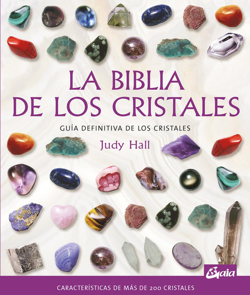 La biblia de los cristales: Guía definitiva de los cristales - Quierox - Tienda Online