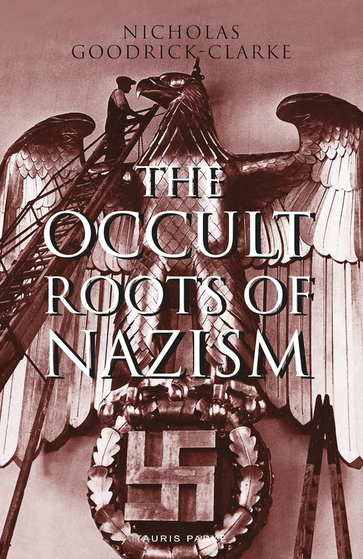 Las raíces ocultas del nazismo: Cultos arios secretos y su influencia en la ideología nazi - Quierox - Tienda Online