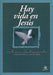 LIBRO Hay Vida en Jesus, Nuevo Testamento, tapa blanda - Quierox - Tienda Online