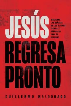 Libro Jesús Regresa Pronto de Guillermo Maldonado, tapa blanda - Quierox - Tienda Online
