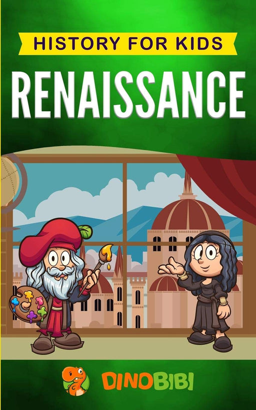 Libro Renaissance: History for kids de Dinobibi Publishing, tapa blanda - Quierox - Tienda Online