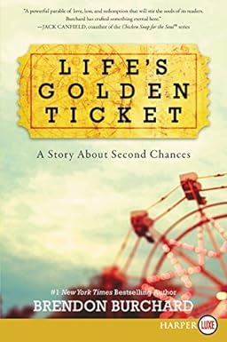 Life's Golden Ticket: A Story About Second Chances by Brendon Burchard - Quierox - Tienda Online